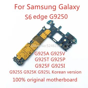 1 шт. Для Samsung Galaxy S6 edge S6edge G9250 G925F G925A G925V G925T G925P G925I 32 ГБ 100% Оригинальная Разблокированная Материнская плата Замена