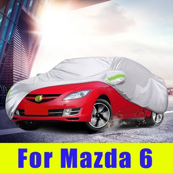 Водонепроницаемые полные автомобильные чехлы Открытый Солнцезащитный Козырек Пылезащитный Снежный Для Mazda 6 2th 2008-2015 Седан Хэтчбек Аксессуары